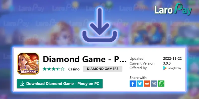 Sundin ang mga hakbang sa pag-download ng Diamond Game.