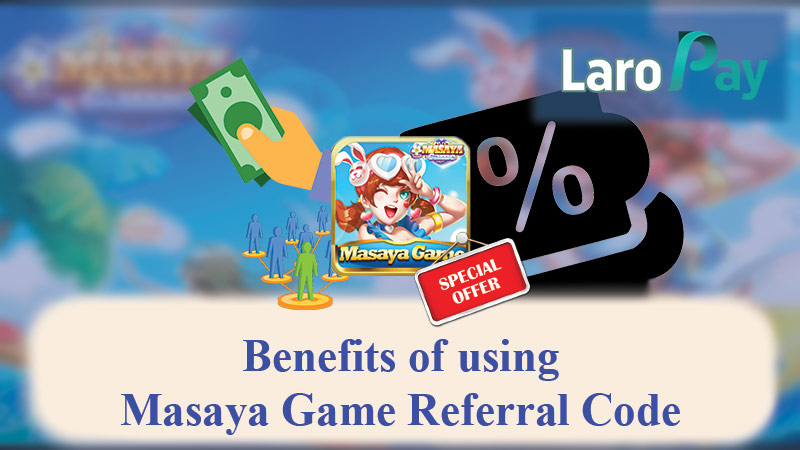 Basahin ang mga benepisyong makukuha sa paggamit ng Masaya Game Referral Code.