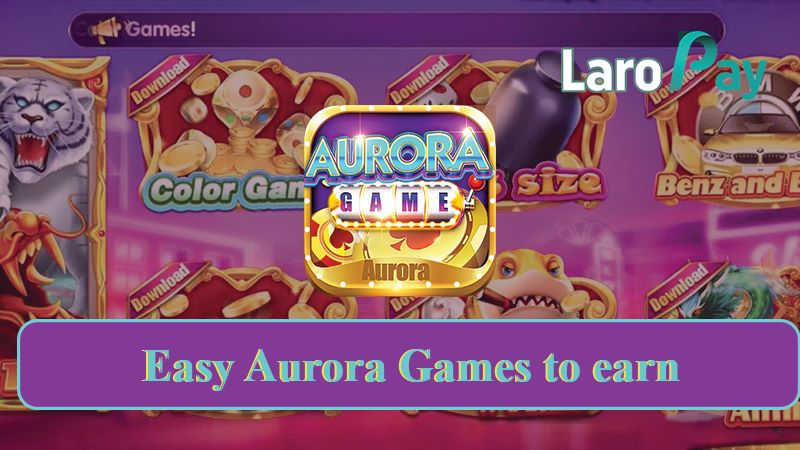 Mga laro sa Aurora Game kung saan mabilis at madaling kumita ng pera gamit ang Aurora Game Tricks.