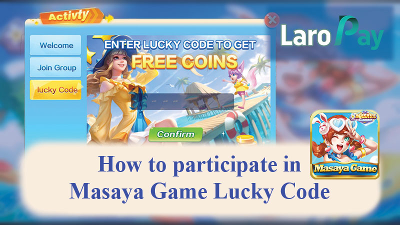 Alamin kung paano lumahok at manalo ng libreng papremyo gamit ang Masaya Game Lucky Code.