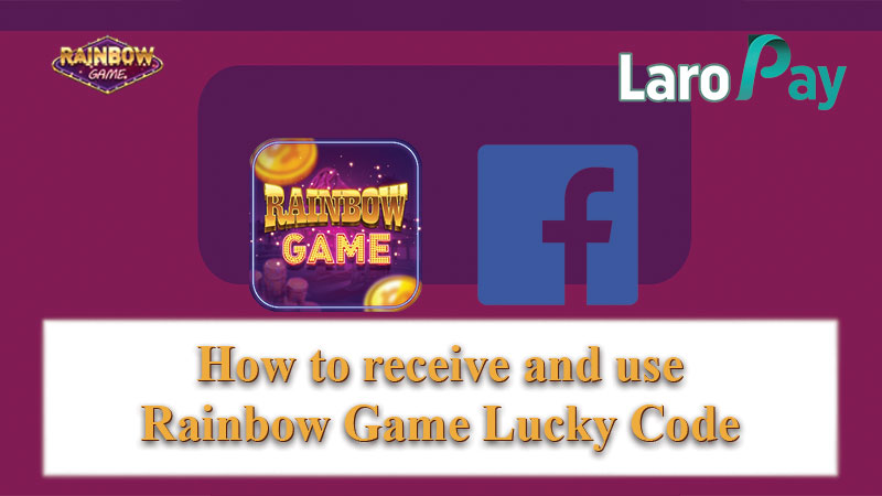 Matuto kung paano at saan makakakuha ng Rainbow Game Lucky Code.