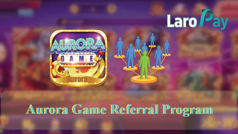 Alamin ang tungkol sa Aurora Game Referral Code at Referral Program ng Aurora Game.