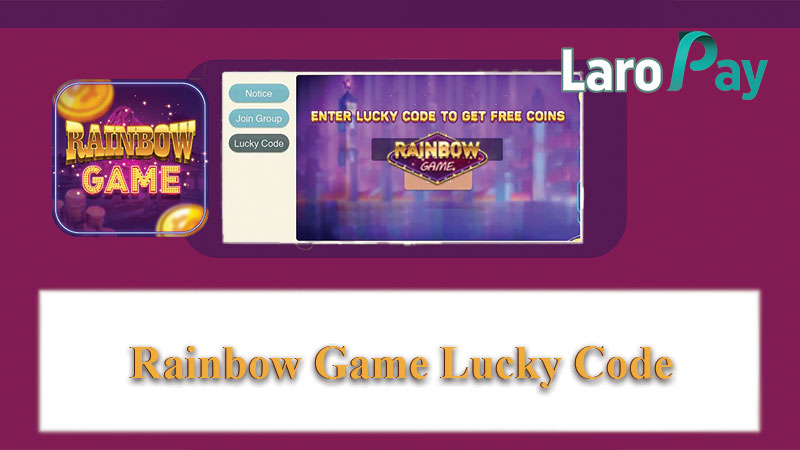 Basahin at alamin ang tungkol sa Rainbow Game Lucky Code.