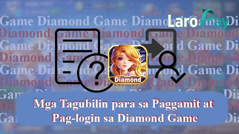 Basahin at sundin ang mga tuntunin sa Diamond Game dito lamang sa “Paano Mag Register sa Diamond Game.