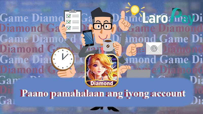 Tuklasin ang mga diskarte sa pamamahala ng iyong account dito sa “Paano mag register sa Diamond Game”.