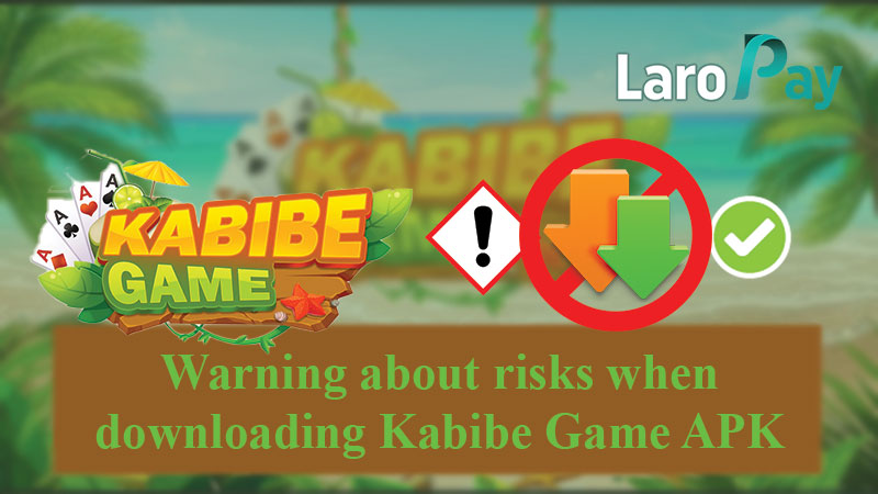 Basahin ang mga babala sa pag-download ng Kabibe Game APK.