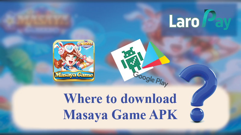 Saan maaaring ma-download ang Masaya Game APK, alamin.