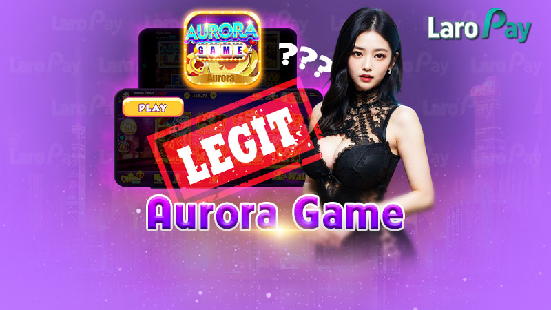 Tuklasin ang katotohanan kung ang Aurora Game ba ay legal o hindi.