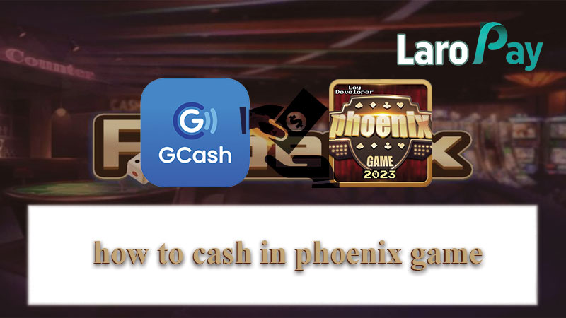 How to cash in Phoenix Game: Basahin, alamin, at unawain upang matuto at maiwasan ang anumang panganib.