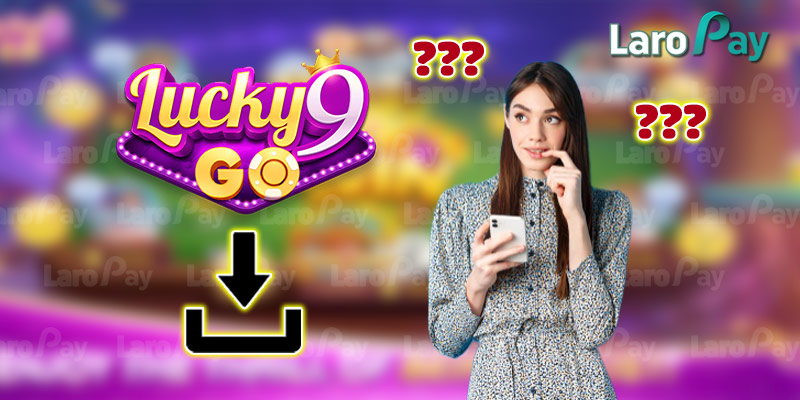 How to download Lucky 9 Go