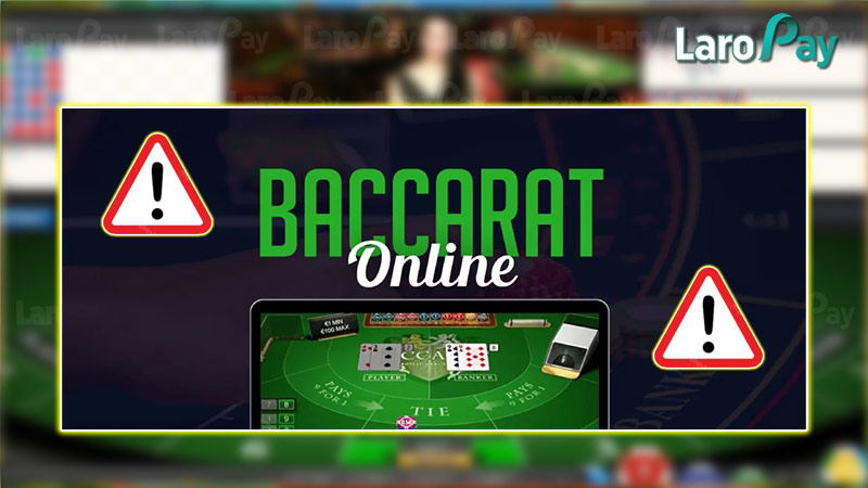Things to note when playing games at Baccarat Online