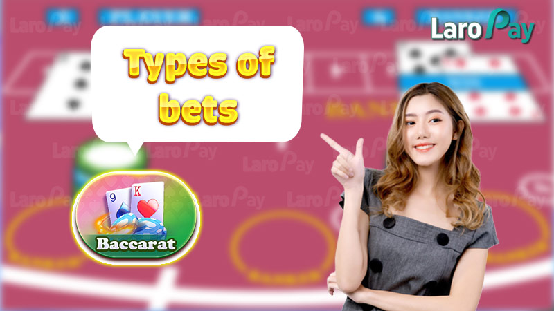 Types of bets in Baccarat
