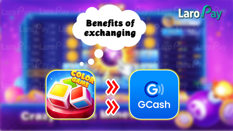 Benefits of exchanging Color Game Land to GCash