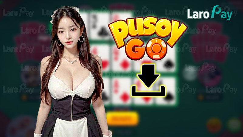 Instructions for Pusoy Go download detailed and effective