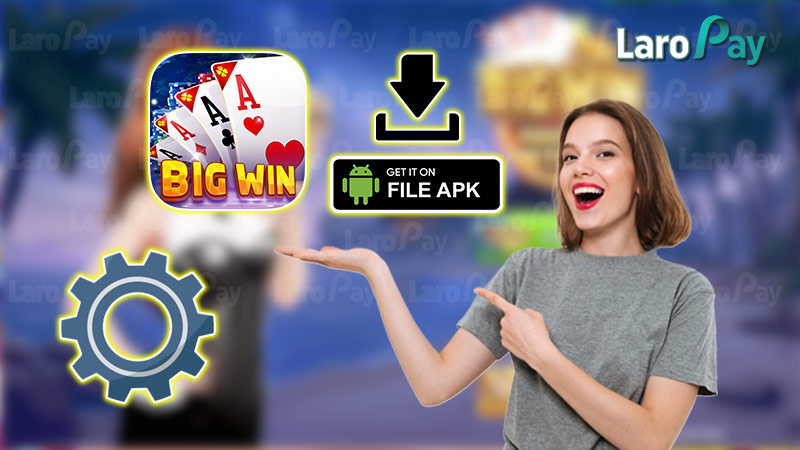 Instructions on how to download and install Big Win 777 Apk