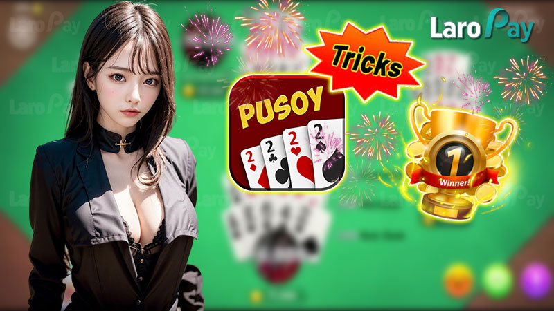 Pusoy Tricks, Strategy and Tips to help you win big