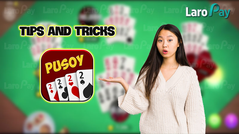 Tips and tricks for playing Pusoy