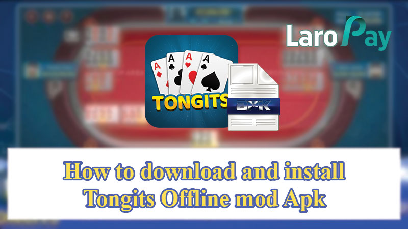 How to download and install Tongits Offline mod Apk