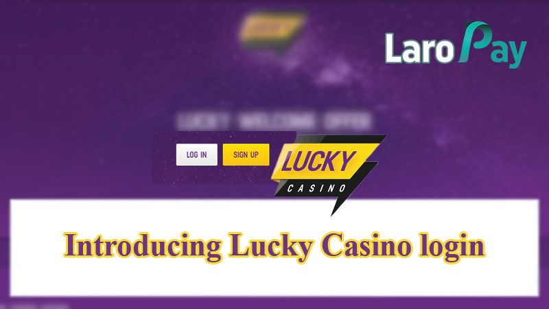 Introducing Lucky Casino login