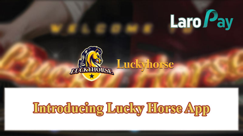 Introducing Lucky Horse App