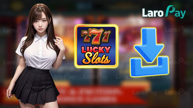 Lucky 777 download: How to download lucky lottery game for free