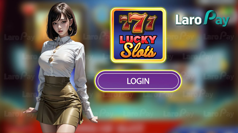 Lucky 777 login: Instructions for logging in to online Philippine casino