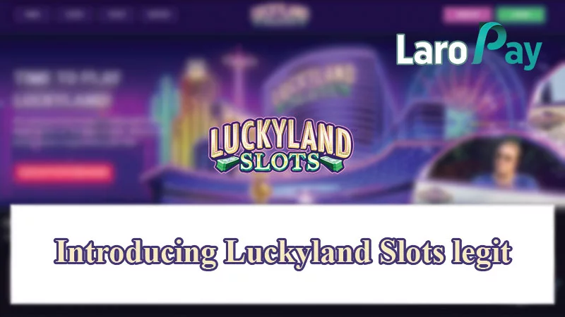 Introducing Luckyland Slots legit