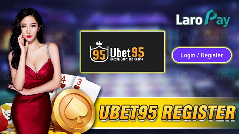 Ubet95 register: Instructions for quick account registration